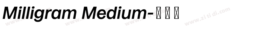 Milligram Medium字体转换 Milligram Medium字体转换